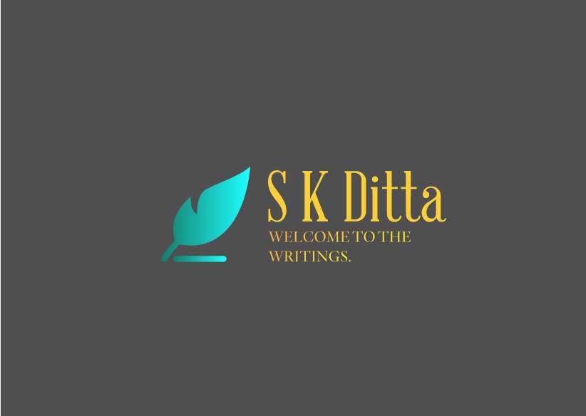 S K Ditta Welcome to the writings